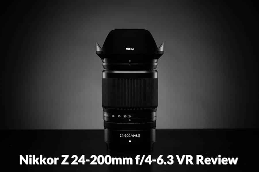 Nikkor Z 24-200mm f/4-6.3 VR Review