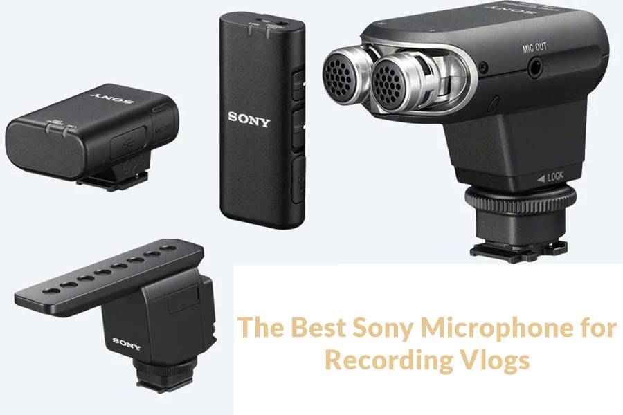 The Best Sony Microphone for Recording Vlogs